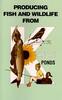Producing Fish and Wildlife Cover