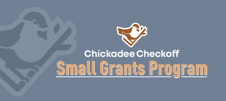 Kansas Department of Wildlife and Parks Now Accepting Proposals for Chickadee Checkoff Small Grants Program Kansas Department of Wildlife and Parks Now Accepting Proposals for Chickadee Checkoff Small Grants Program