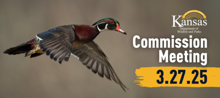 Kansas Wildlife and Parks Commission to Meet in Topeka on March 27 Kansas Wildlife and Parks Commission to Meet in Topeka on March 27