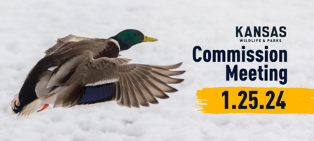 Kansas Wildlife and Parks Commission to Meet on January 25 Kansas Wildlife and Parks Commission to Meet on January 25