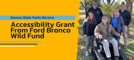 Kansas State Parks Receive Accessibility Grant From Ford Bronco Wild Fund Kansas State Parks Receive Accessibility Grant From Ford Bronco Wild Fund