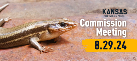 Wildlife and Parks Commission to Meet August 29 in Independence Wildlife and Parks Commission to Meet August 29 in Independence