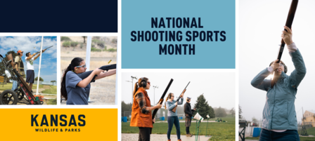 Governor Laura Kelly, Kansas Department of Wildlife and Parks Celebrate National Shooting Sports Month in August Governor Laura Kelly, Kansas Department of Wildlife and Parks Celebrate National Shooting Sports Month in August