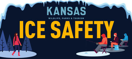 KDWPT Provides Ice Safety Tips KDWPT Provides Ice Safety Tips